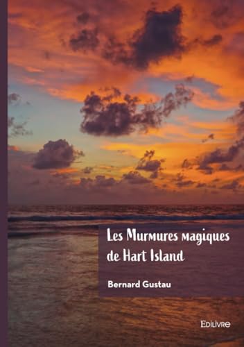 Les Murmures magiques de Hart Island
