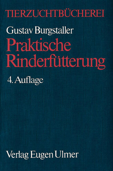 Praktische Rinderfütterung von Ulmer Eugen Verlag