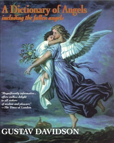 Dictionary of Angels: Including the Fallen Angels von Free Press