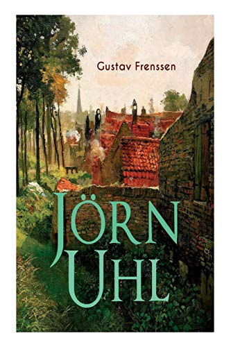 Jörn Uhl: Ein Entwicklungsroman