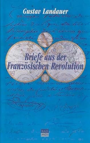 Briefe aus der Französischen Revolution von Kulturverlag Kadmos