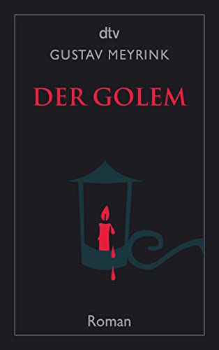 Der Golem: Roman