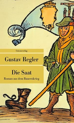 Die Saat: Roman aus dem Bauernkrieg (Unionsverlag Taschenbücher)