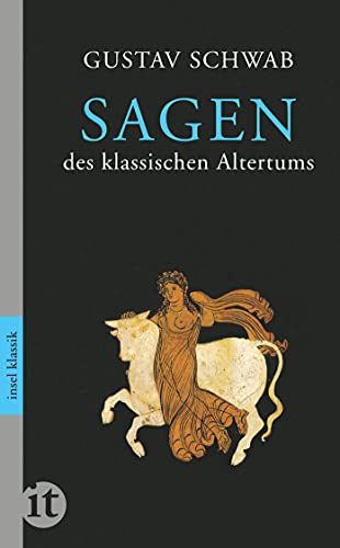 Sagen des klassischen Altertums: Nachwort v. Manfred Lemmer (insel taschenbuch)