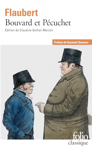 Bouvard et Pécuchet - Sottisier - L'Album de la Marquise - Le Dictionnaire des idées reçues (Folio (Gallimard)) von Gallimard Education