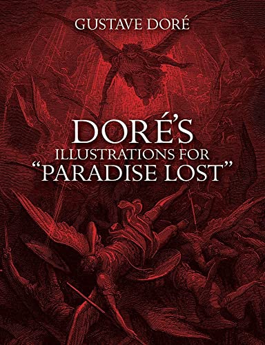 Dore's Illustrations for "Paradise Lost" (Dover Pictorial Archives) (Dover Pictorial Archive Series)