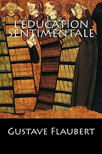 L’Éducation Sentimentale L’Éducation Sentimentale von CREATESPACE