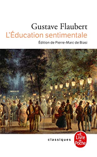 L'éducation sentimentale: Histoire d'un jeune homme. Preface de Pierre Sipriot. Commentaires et notes de Daniel Leuwers