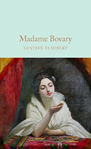Madame Bovary: Gustave Flaubert (Macmillan Collector's Library, 128) von COLLECTORÃ¯S LIBRARY