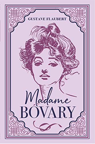 Madame Bovary Gustave Flaubert Classic Novel (Required Reading, Essential Literature), Ribbon Page Marker, Perfect for Gifting