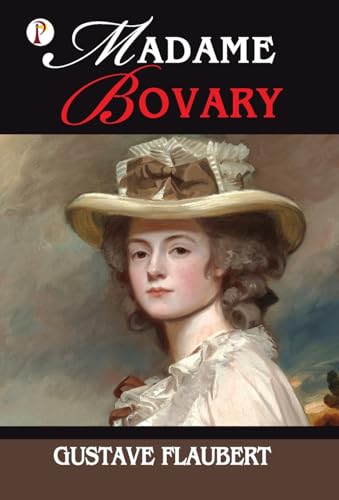 Madame Bovary Madame Bovary von Pharos Books Private Limited