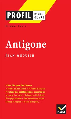 Profil d'une oeuvre: Antigone Profil d'une oeuvre: Antigone von HATIER