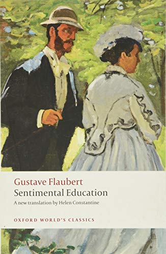 Sentimental Education: The Story of a Young Man (Oxford World's Classics) von Oxford University Press, USA