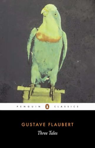 Three Tales (Penguin Classics) von Penguin Classics