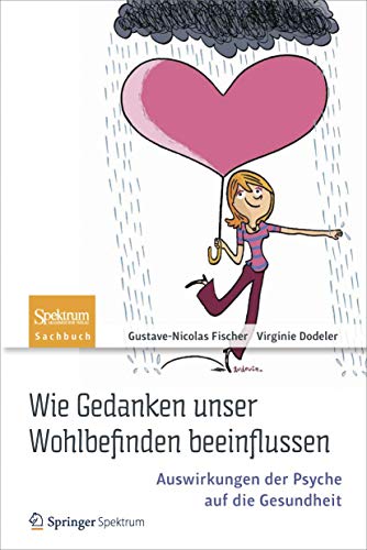 Wie Gedanken unser Wohlbefinden beeinflussen: Auswirkungen der Psyche auf die Gesundheit