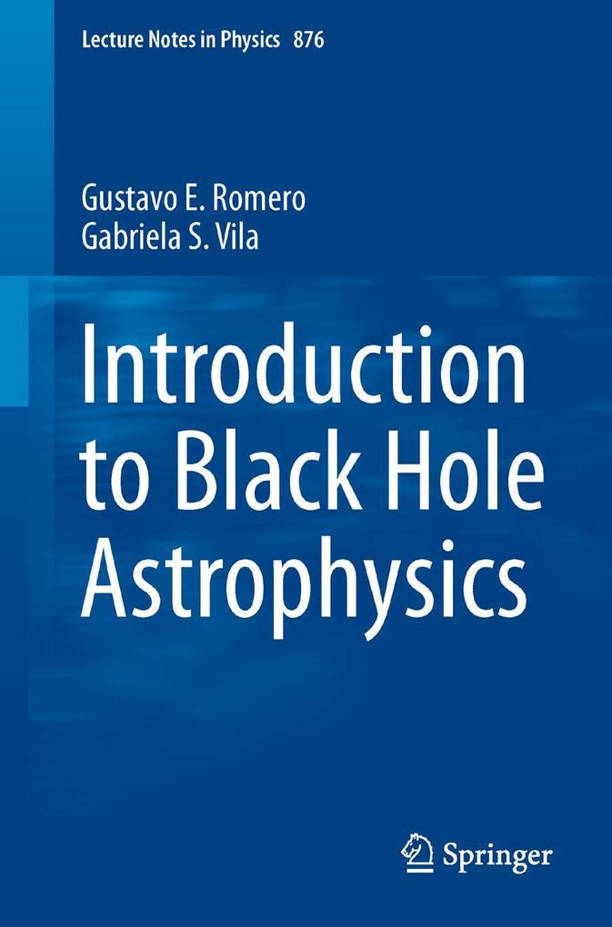 Introduction to Black Hole Astrophysics von Springer Berlin Heidelberg