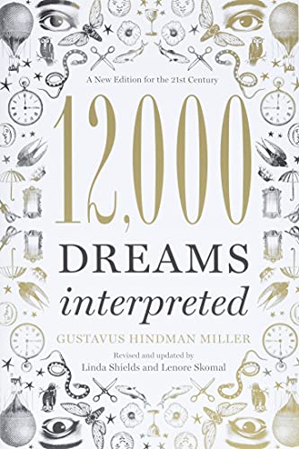 12,000 Dreams Interpreted: A New Edition for the 21st Century von Sterling