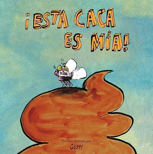 ¡Esta caca es mía! (Español Somos8) von NubeOcho
