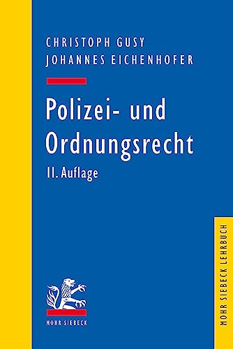 Polizei- und Ordnungsrecht (Mohr Lehrbuch)
