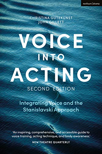 Voice into Acting: Integrating Voice and the Stanislavski Approach (Performance Books) von Methuen Drama