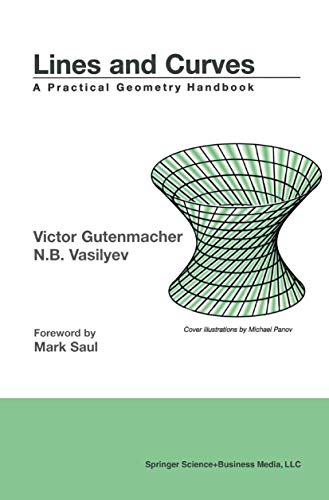 Lines and Curves: A Practical Geometry Handbook