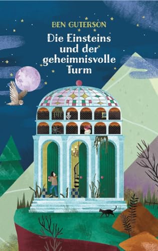 Die Einsteins und der geheimnisvolle Turm von Freies Geistesleben GmbH