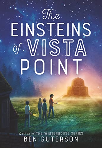 The Einsteins of Vista Point von Christy Ottaviano Books