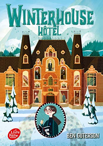 Winterhouse Hôtel - Tome 1 von LIVRE DE POCHE JEUNESSE