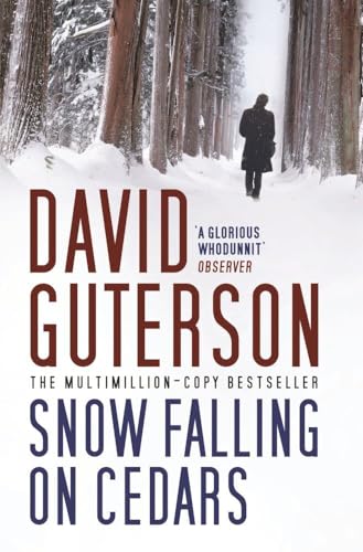 Snow Falling on Cedars: Winner of the PEN/Faulkner Award 1995 von By