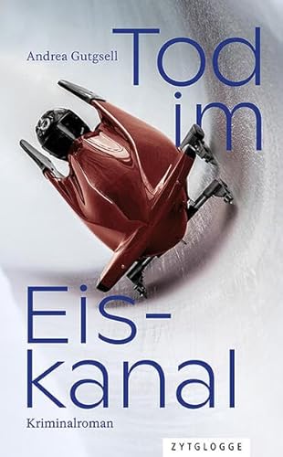 Tod im Eiskanal: Kriminalroman