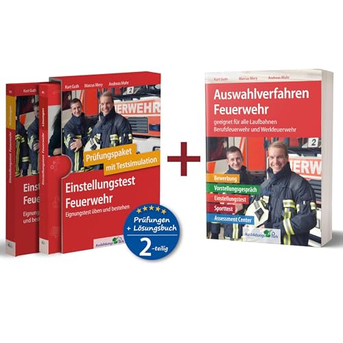 Sparpaket – Einstellungstest + Auswahlverfahren Feuerwehr: Alles in einem Paket: Bewerbung, Vorstellungsgespräch, Einstellungstest, Sporttest, Assessment Center! Sparpaket – Einstellungstest + Auswahlverfahren Feuerwehr: Alles in einem Paket: Bewerbung, Vorstellungsgespräch, Einstellungstest, Sporttest, Assessment Center!