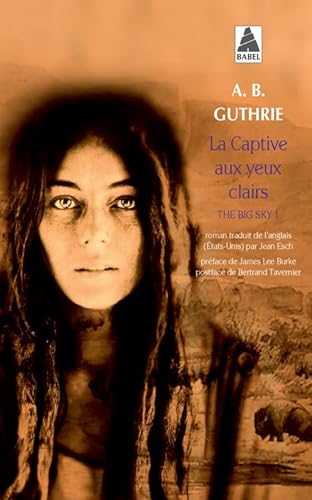 La Captive aux yeux clairs: The Big Sky 1