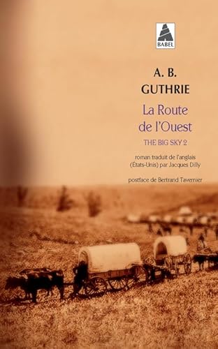 La Route de l'Ouest: The Big Sky 2