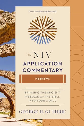 Hebrews (The NIV Application Commentary) von Zondervan