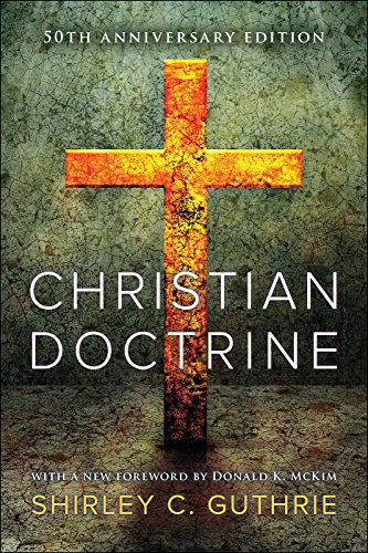 Christian Doctrine, 50th Anniversary Edition