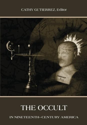 The Occult in Nineteenth-Century America