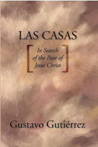 Las Casas: In Search of the Poor of Jesus Christ von Wipf & Stock Publishers
