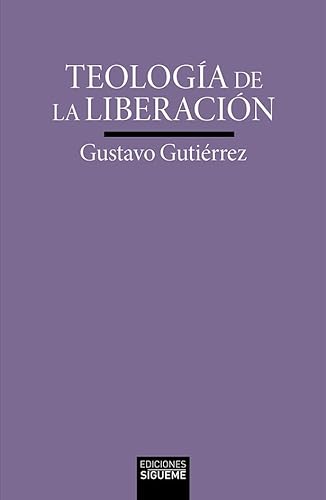 Teología de la liberación: Perspectivas (Verdad e Imagen, Band 120) von Ediciones Sigueme, S. A.
