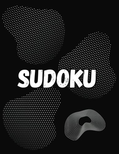 Sudoku: Channel your Potential, Focus on a Goal and Move Forward - Sudoku for the Chosen - +650 Puzzles von Independently published