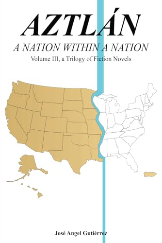Aztlán: A Nation Within a Nation von NY Book Publishers