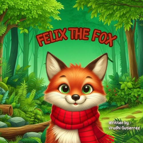 Felix The Fox von Independently published