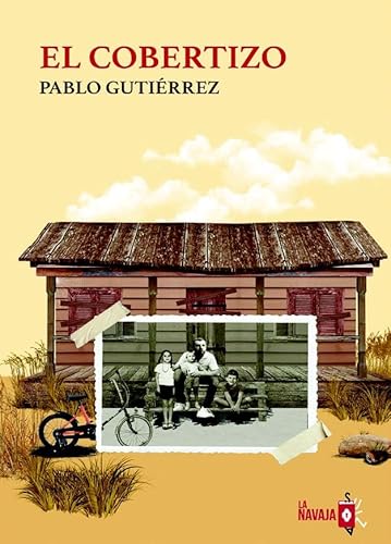El cobertizo El cobertizo von La Navaja Suiza Editores