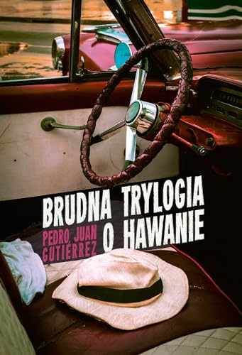 Brudna trylogia o Hawanie