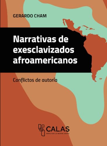 Narrativas de exesclavizados afroamericanos: Conflictos de autoría von Editorial Universidad de Guadalajara