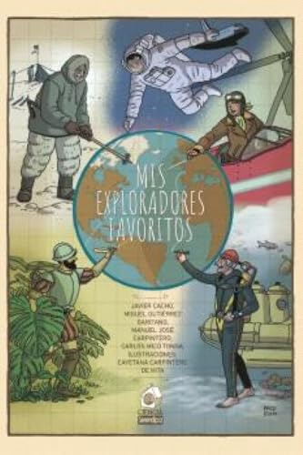 Mis exploradores favoritos von Serendipia Editorial