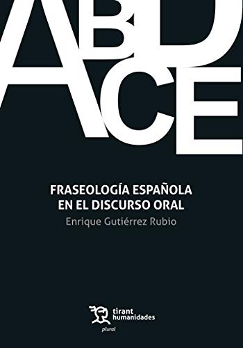 Fraseología Española en el Discurso Oral (Plural)