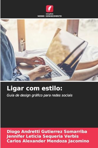 Ligar com estilo:: Guia de design gráfico para redes sociais von Edições Nosso Conhecimento