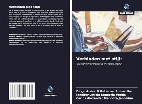 Verbinden met stijl:: Grafische ontwerpgids voor sociale media von Uitgeverij Onze Kennis