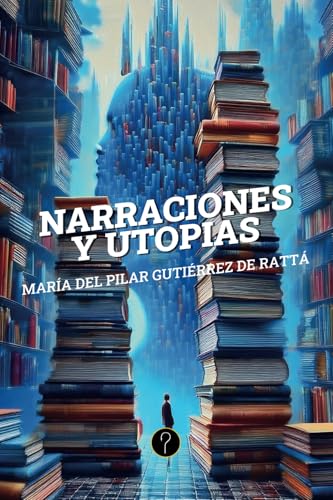 Narraciones y utopías Narraciones y utopías von Tercero en discordia