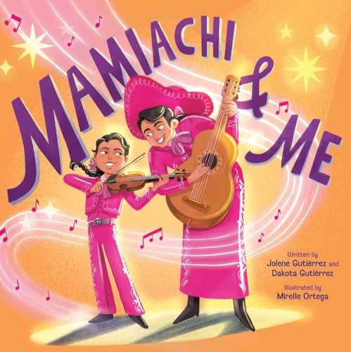 Mamiachi & Me: My Mami’s Mariachi Band a Picture Book von Unknown